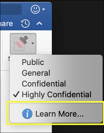 Learn more link on Sensitivity button on Ribbon.