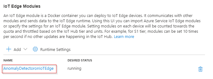 صورة واجهة مستخدم IoT Edge Modules مع ارتباط AnomalyDetectoronIoTEdge المميز بمربع أحمر للإشارة إلى أن هذا هو العنصر المراد تحديده.