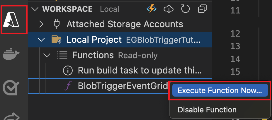 لقطة شاشة توضح كيفية تحديد الزر Execute Function Now من الدالة في مساحة عمل المشروع المحلي في Visual Studio Code.