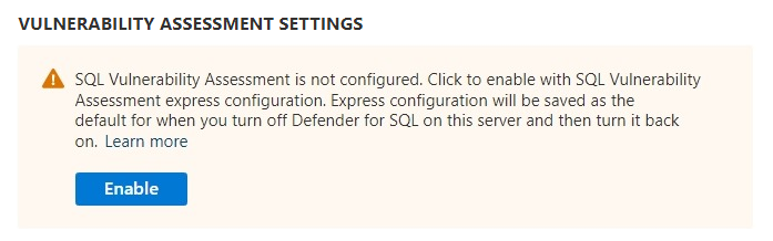 لقطة شاشة للإشعار لتمكين تكوين تقييم الثغرات الأمنية السريعة في إعدادات Microsoft Defender for SQL.