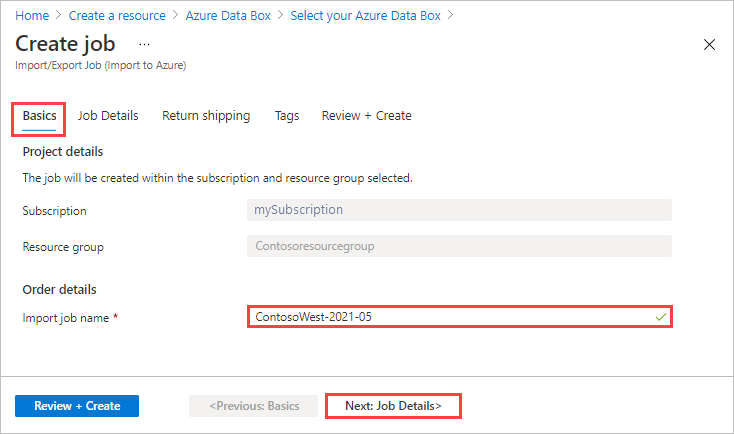 لقطة شاشة تعرض علامة التبويب Basics لمهمة استيراد في Azure Data Box. يتم تمييز علامة التبويب Basics ومربع النص Import Job Name والزر Next: Job Details.