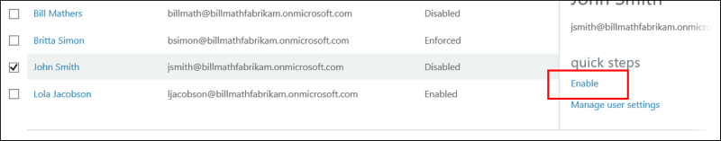 Enable selected user by clicking Enable on the quick steps menu
