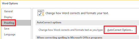 In Word، حدد تدقيق > خيارات التصحيح التلقائي.