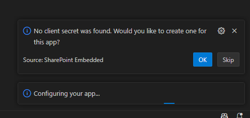SPE VS Code notification prompting user to allow it to create a secret for the application if it does not exist.