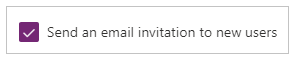 لقطة شاشة لمربع الاختيار إرسال دعوة من خلال ر رسالة إلكترونية إلى مستخدمين جدد.