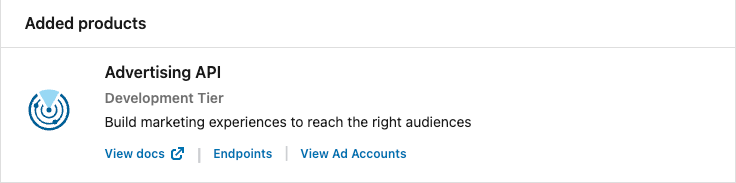 The Added products card in a LinkedIn app showing the Advertising API product