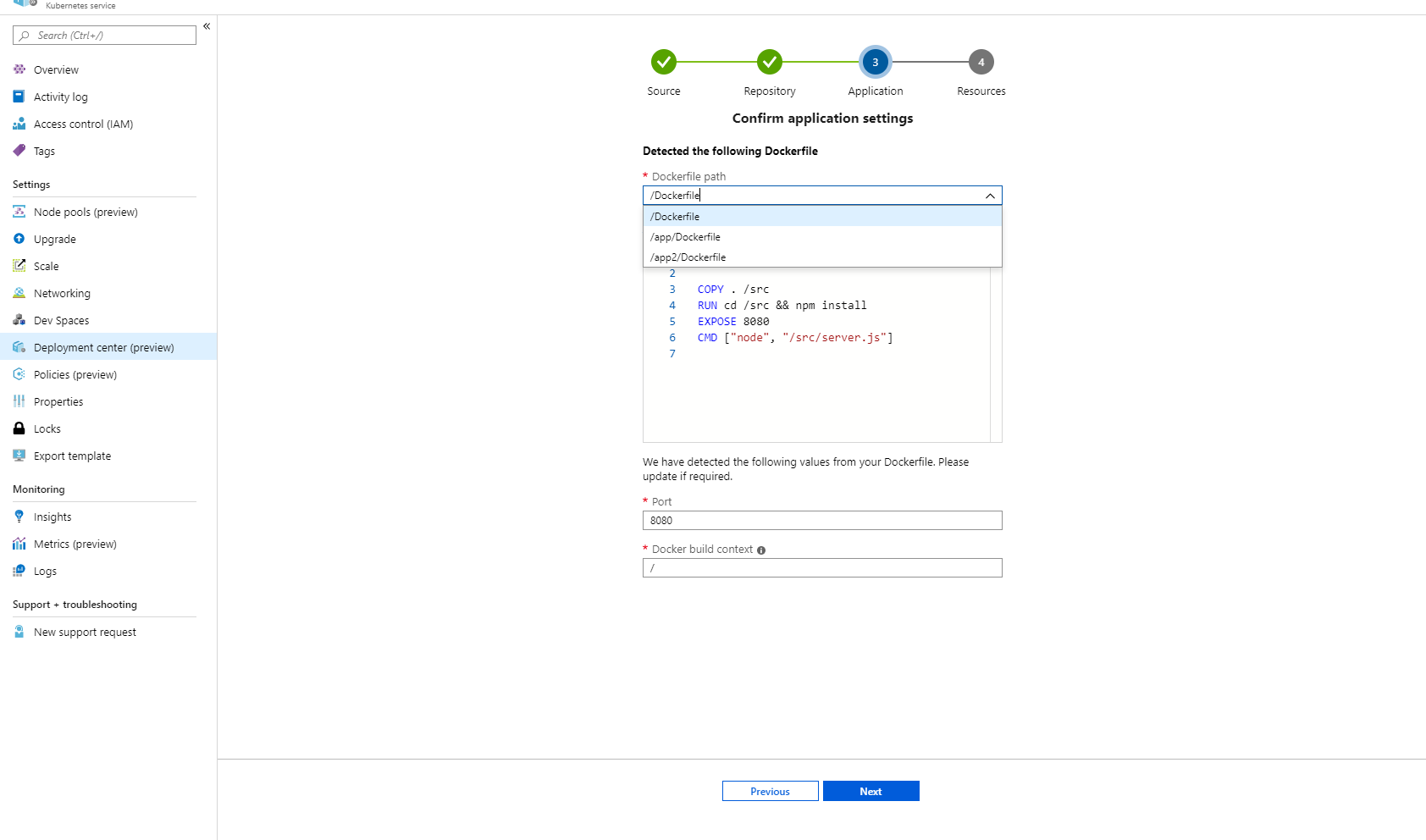 select a Dockerfile in deployment center for AKS and WebApp Containers select a Dockerfile in deployment center for AKS and WebApp Containers.