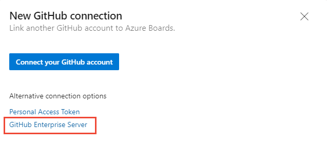 Screenshot of New GitHub connection dialog, choose GitHub Enterprise Server.