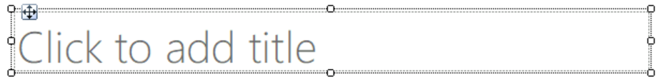 Screenshot that shows how to select the Click to add title text box on the design surface.