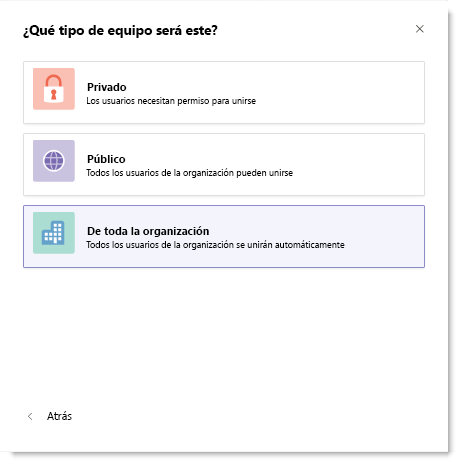 Captura de pantalla de la opción de toda la organización para crear un equipo de toda la organización.