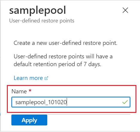 Captura de pantalla del portal de Azure, proporcionando el nombre del nuevo punto de restauración definido por el usuario.