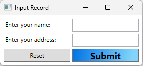 Captura de pantalla de una aplicación WPF con dos cuadros de texto etiquetados como nombre y dirección. Hay dos botones visibles. Un botón se denomina Restablecer y el otro Enviar. El botón Enviar tiene un fondo degradado que pasa de un azul a un azul más claro.