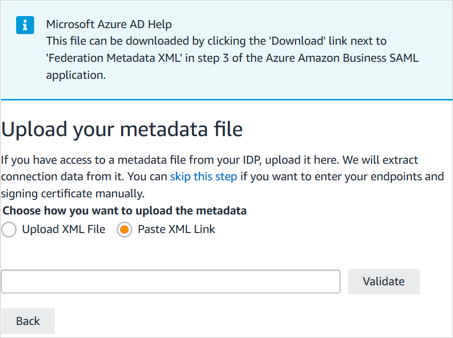 Captura de pantalla que muestra Upload your metadata file (Cargar archivo de metadatos) para buscar un archivo XML y cargarlo.