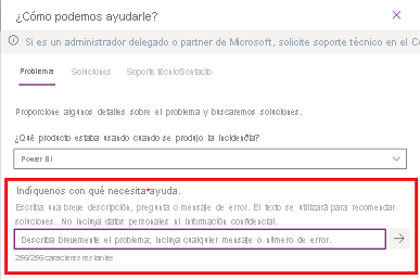 Captura de pantalla de la pantalla ¿Cómo podemos ayudar? en la que se muestra dónde encontrar el campo de descripción del problema.