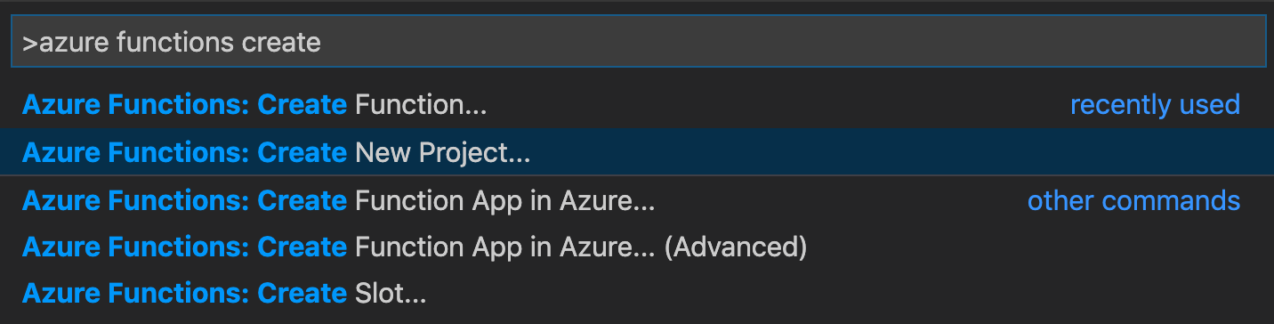 Snímek obrazovky s paletou příkazů editoru Visual Studio Code Příkaz s názvem Azure Functions: Create New Project... je zvýrazněná.