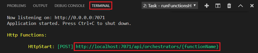 Snímek obrazovky s panelem terminálu editoru Visual Studio Code V terminálu se zobrazí výstup spuštění aplikace Durable Functions místně. Zvýrazněná je tabulka s názvem terminál a adresa URL úvodní funkce HTTP.