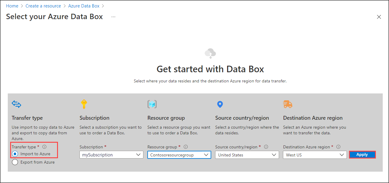 Snímek obrazovky zobrazující možnosti Začínáme pro novou objednávku Data Boxu Typ přenosu Import do Azure a tlačítko Použít jsou zvýrazněné.