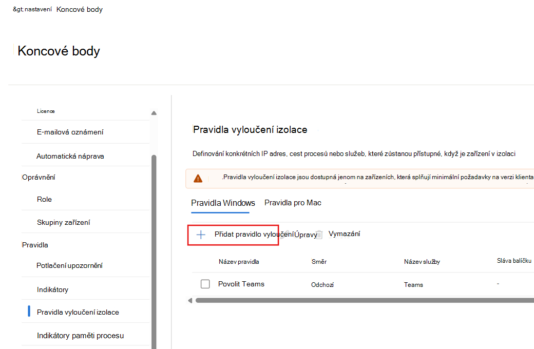 Snímek obrazovky znázorňující, jak přidat nové pravidlo vyloučení izolace