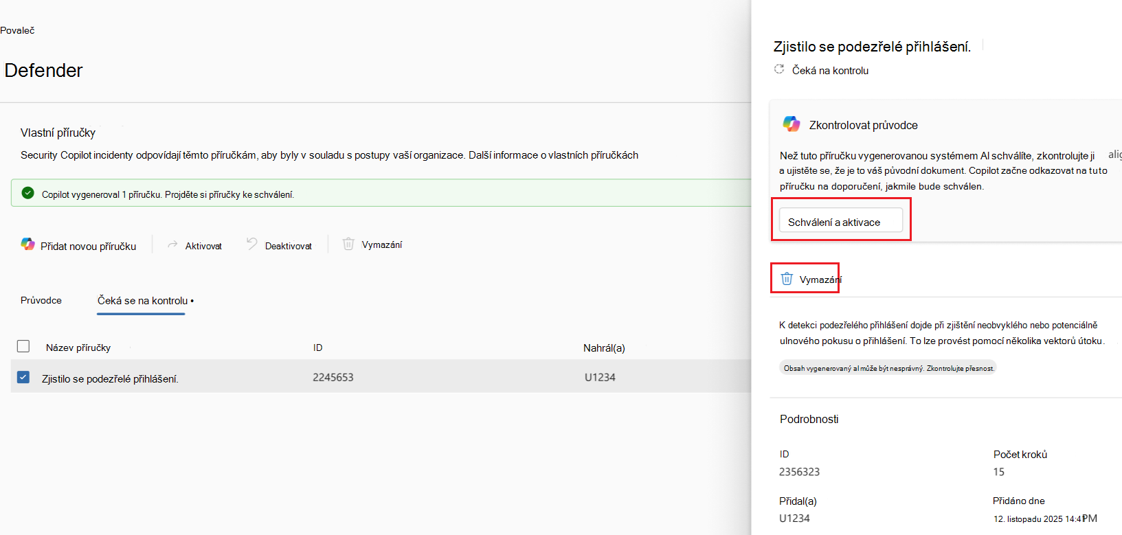 Snímek obrazovky s tlačítkem Schválit a aktivovat pro nahrané příručky