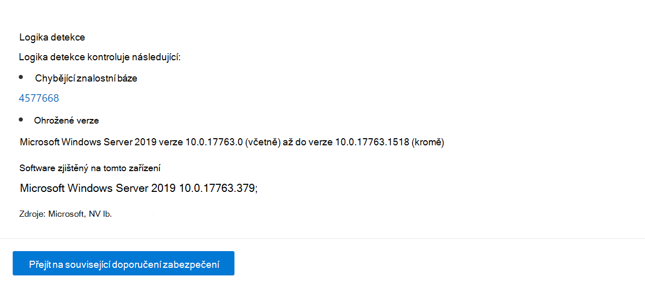 Příklad logiky detekce, který uvádí software zjištěný na zařízení a znalostní báze.