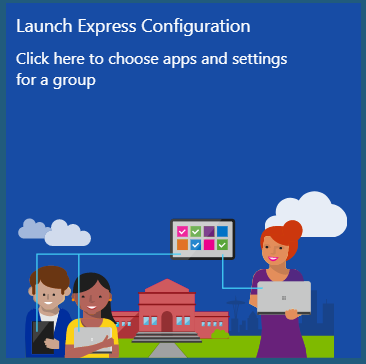 Dlaždice expresní konfigurace, která říká "spuštění expresní konfigurace", kliknutím sem můžete vybrat aplikace a nastavení pro skupinu. "