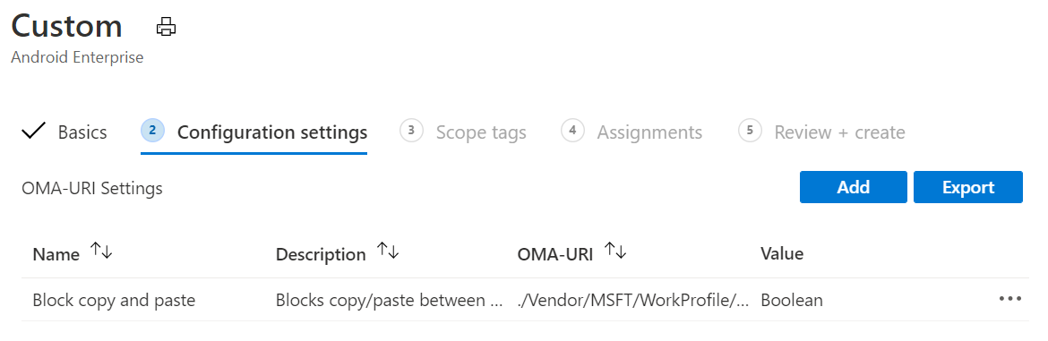 Snímek obrazovky, který ukazuje, že můžete přidat další hodnoty OMA-URI a exportovat hodnoty pro zařízení s Androidem Enterprise v osobním vlastnictví s pracovním profilem v Microsoft Intune