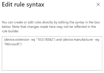 Snímek obrazovky znázorňující, jak pomocí tvůrce výrazů zadat syntaxi pravidla v Microsoft Intune