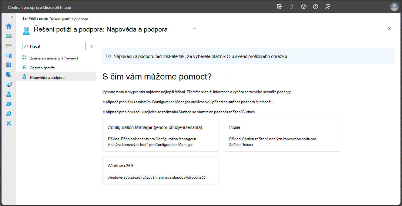 Snímek obrazovky s centrem pro správu Microsoft Endpoint Manageru – nápověda a podpora