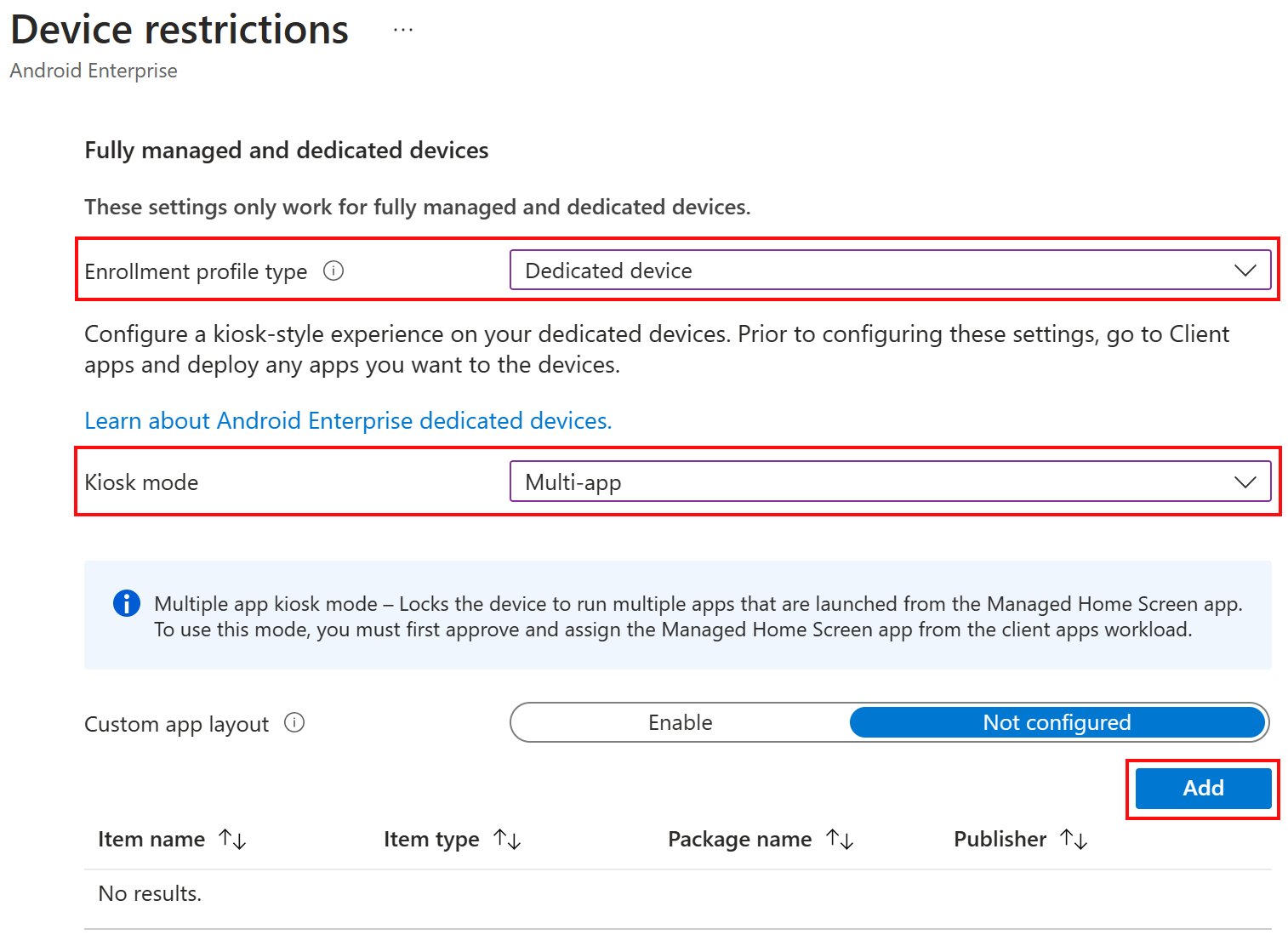 Typ registračního profilu je nastavený na vyhrazené zařízení a celoobrazovkový režim je v konfiguračním profilu zařízení s Androidem Enterprise v Microsoft Intune nastavený na více aplikací.