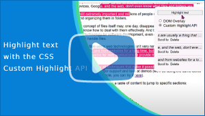 Thumbnail image for video "Highlight text on the web with the CSS Custom Highlighting API"