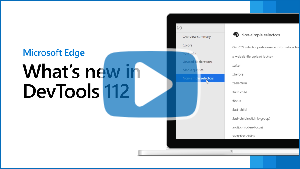 Thumbnail image for the "What's New in DevTools 112" video