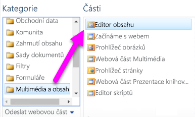 Snímek obrazovky znázorňující, jak vybrat webovou část Editor obsahu