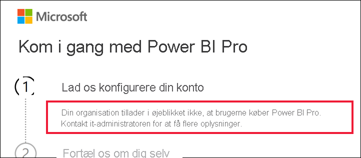 Skærmbillede af dialogboksen Introduktion, der viser meddelelsen om, at organisationen ikke tillader brugere at købe Power BI Pro.