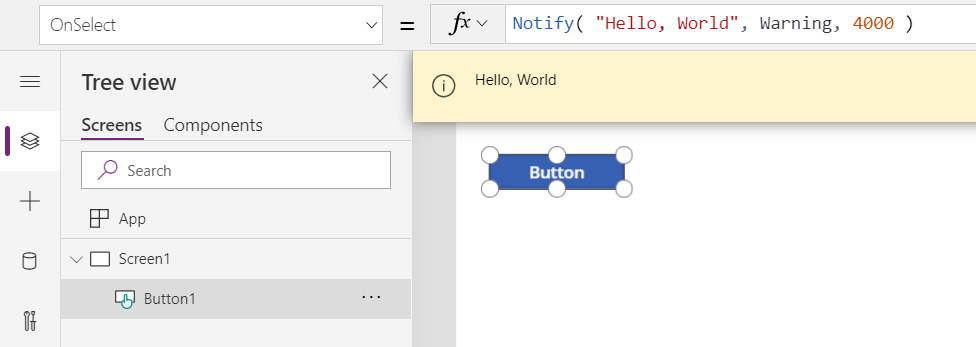 I oprettelsesmiljøet vises Button.OnSelect, der kalder Notify, og viser den resulterende meddelelse, Hello, World, til brugeren som en orange bannermeddelelse.