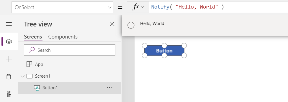 I oprettelsesmiljøet vises Button.OnSelect, der kalder Notify, og viser den resulterende meddelelse, Hello, World, til brugeren som en blå bannermeddelelse.