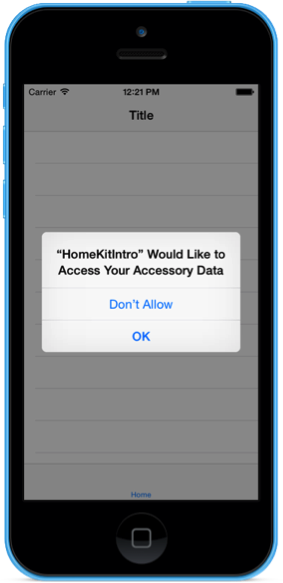 The user will be asked if they want to allow it to access their HomeKit information