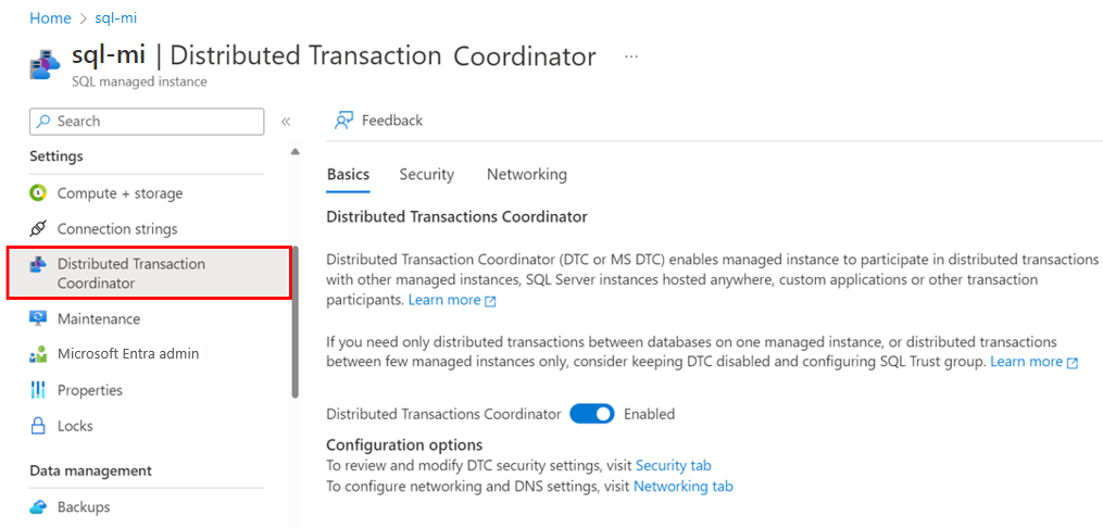 Screenshot: hervorgehobene Menüoption, Bereich „Distributed Transaction Coordinator“ für SQL Managed Instance und Registerkarte „Grundlagen“