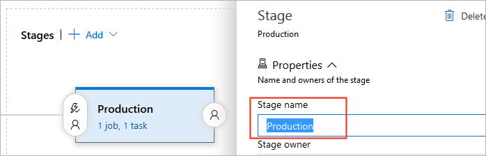 Auswählen einer vorhandenen Stage auf der Registerkarte „Pipelines“ und Ändern des Namens in „Produktion“ im Bereich „Stage“