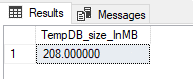 Screenshot der Abfrageergebnisse in SSMS, der die tempdb-Größe in Megabyte anzeigt.