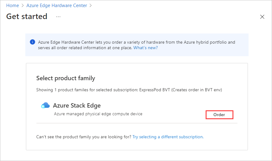 Screenshot: Auswählen einer Produktfamilie, aus der in Azure Edge Hardware Center bestellt werden soll. Die Schaltfläche „Bestellung“ neben einer Produktfamilie ist hervorgehoben.