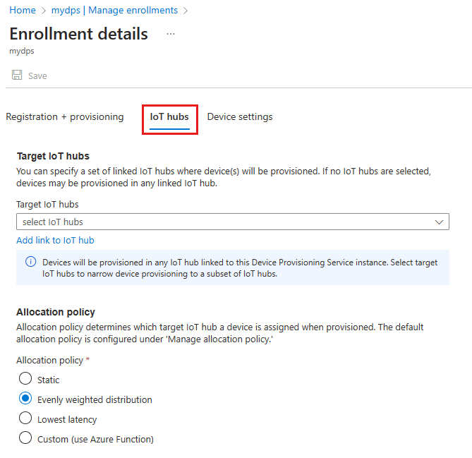 Screenshot that shows the allocation policy and selected hubs settings on IoT hubs tab.