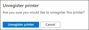 Screenshot des Verwaltungsportals mit der Eingabeaufforderung, die angezeigt wird, wenn die Registrierung eines freigegebenen Druckers aufgehoben wird.