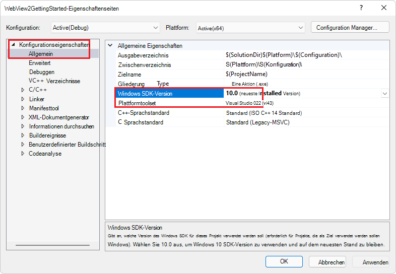 In Visual Studio 2022 ist Windows SDK Version bereits 10, und Das Plattformtoolset ist bereits Visual Studio.