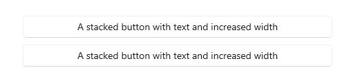 Screenshot von zwei übereinander liegenden Schaltflächen mit vergrößerter Breite, deren Beschriftung jeweils lautet: „Schaltfläche mit Text, der umbricht“.