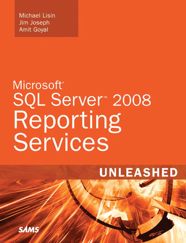 image: Microsoft SQL Server 2008 Reporting Services Unleashed