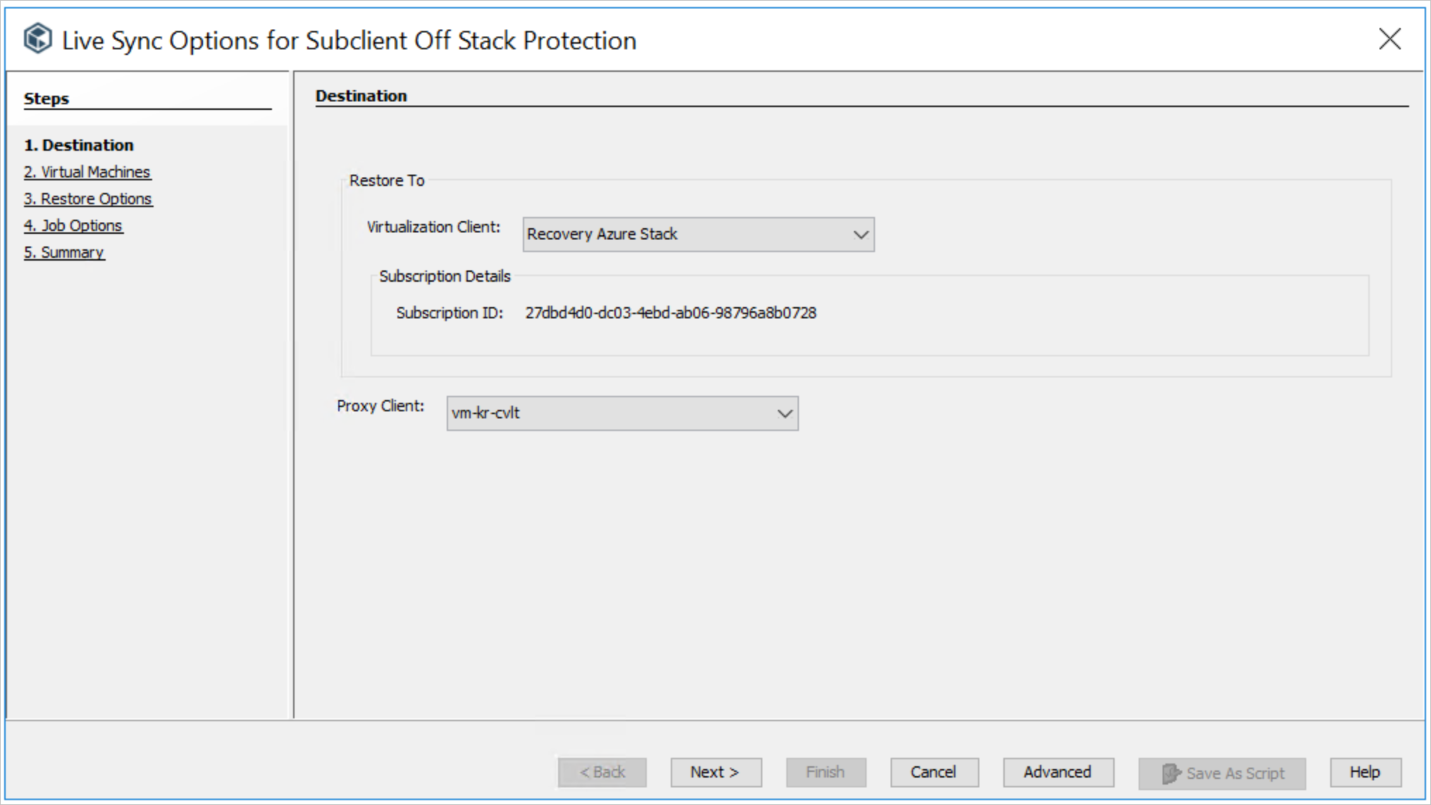 Der Schritt für das Ziel des Assistenten „Live Sync Options for Subclient Off Stack Protection“ (Live Sync-Optionen für Off-Stack-Schutz des Subclients) verfügt über Listenfelder zur Angabe des Virtualisierungsclients und des Proxyclients.