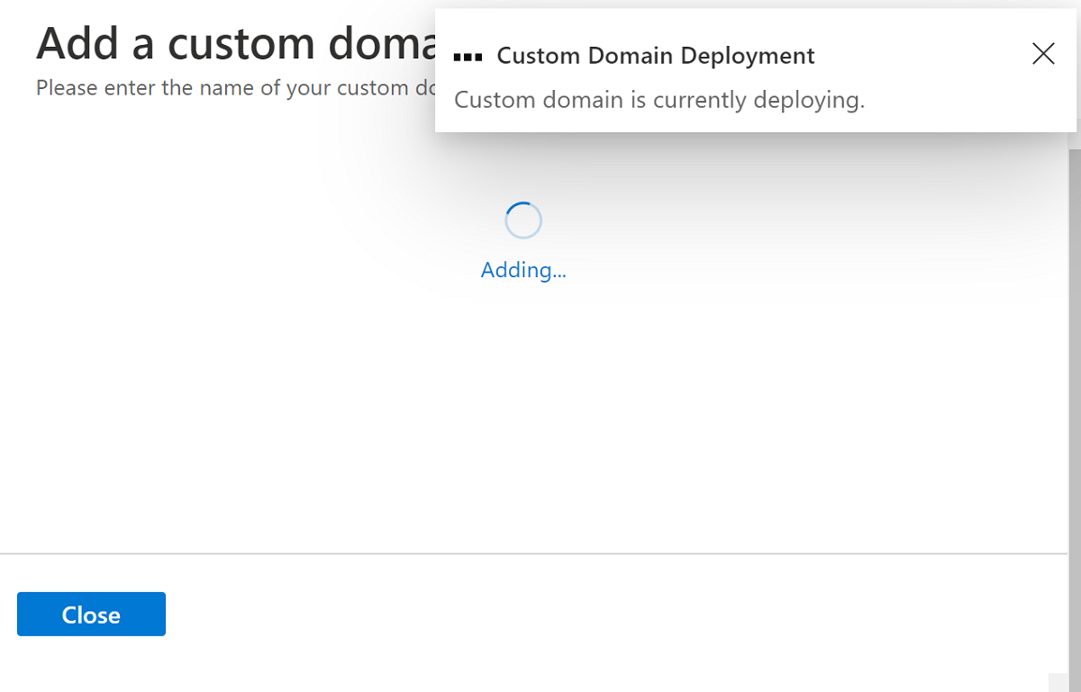 Screenshot, der den Fortschritt der Bereitstellung der benutzerdefinierten Domäne zeigt.