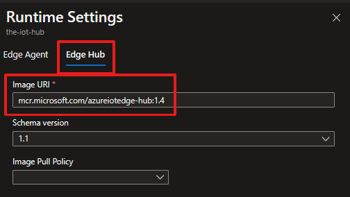 Screenshot that shows where to update the image URI with your version in the Edge Hub.