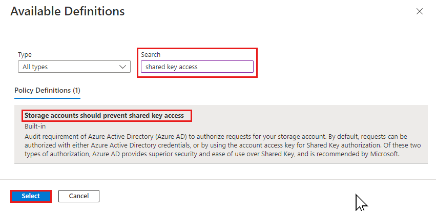 Screenshot des Auswählens der integrierten Richtlinie zum Verhindern des Zulassens des Zugriffs mit gemeinsam genutztem Schlüssel für Ihre Speicherkonten.