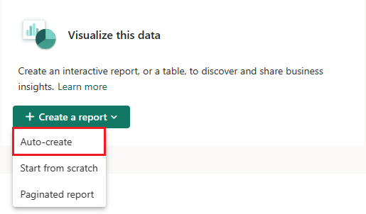 Screenshot of the Visualize this data section, showing where to select Auto-create from the Create a report menu.